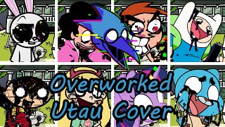 Overworked but Every Turn a Different Character SingsFNF Overworked but Everyone  UTAU Cover [upl. by Kinata649]