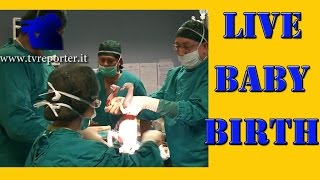 LIVE BIRTH  PARTO IN DIRETTA [upl. by Laohcin427]