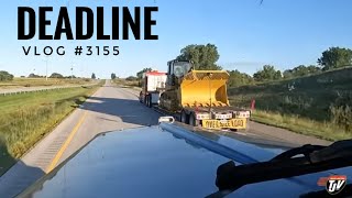 DEADLINE  My Trucking Life 🇨🇦🇺🇸  Vlog 3155 [upl. by Eineeuq]