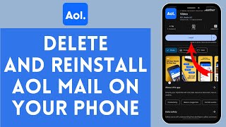 How to DeleteReinstall AOL Mail on Your Phone 2024  RemoveRedownload AOL Mail on Your Phone [upl. by Taam211]