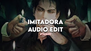 Imitadora  Edit Audio [upl. by Deibel]