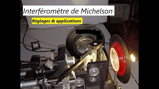 Interféromètre de Michelson  Réglages et applications [upl. by Sudhir939]