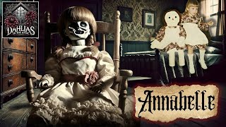 Annabelle The True Story of the Worlds Most Haunted Doll [upl. by Esydnac228]