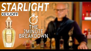 THE PERFUME OF ANGELS  STARLIGHT by XERJOFF  THE 2 MINUTE BREAKDOWN [upl. by Alyks]