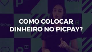 Como colocar dinheiro no PicPay [upl. by Gonzalez]