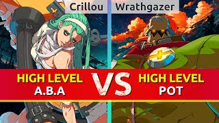 GGST ▰ Crillou ABA vs Wrathgazer Potemkin High Level Gameplay [upl. by Atinnor]