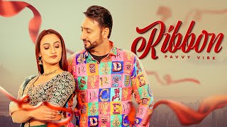 Ribbon Official Song Pavvy Virk  Gumnaam Galib  Sirra Entertainment  Punjabi Song 20222 [upl. by Htaras]