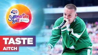 Aitch  Taste Live at Capitals Summertime Ball 2022  Capital [upl. by Kimmi623]