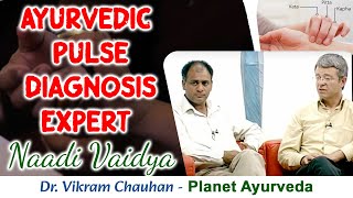 Ayurvedic Pulse Diagnosis Expert Naadi Vaidya  Dr Vikram Chauhan  Planet Ayurveda [upl. by Allehc484]