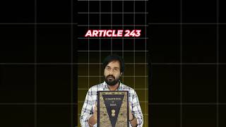 Article 243 shorts trending shortsvideo shortsfeed youtubeshorts constitution upsc law [upl. by Yemiaj]