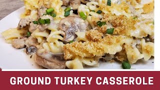 How to Make Ground Turkey Casserole [upl. by Noitna]