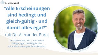 quotWarum gleichgültig nicht gleichbedeutend mit egal istquot  Impuls von ZenMeister Alexander Poraj [upl. by Wales]