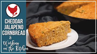 Cheddar Jalapeno Cornbread Recipe  Continuing the Kitchen Reno [upl. by Clayberg682]