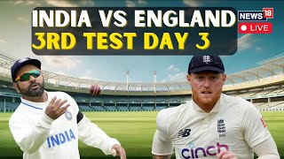 India Vs England 3rd Test Match LIVE Updates  Ind Vs Eng 3rd Test 2024  Cricket Match LIVE  N18L [upl. by Wachtel405]