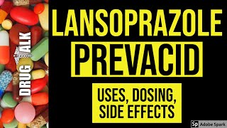 Lansoprazole Prevacid  Uses Dosing Side Effects [upl. by Willet22]