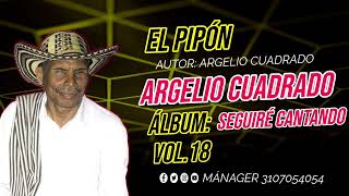 El Pipon Argelio cuadrado 2025 [upl. by Reine]