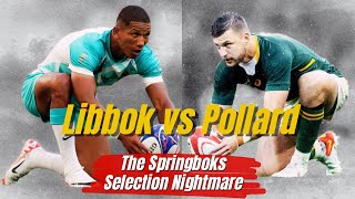 Manie Libbok or Handre Pollard  Springboks Selection Nightmare [upl. by Eiznil]