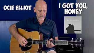 Ocie Elliot  I Got You Honey  Guitar Lesson [upl. by Nnek]