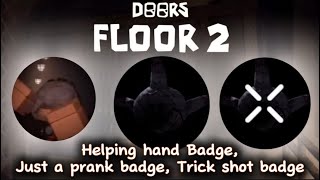 Guide to get Helping Hand Just a prank trick shot badges in Doors Floor 2 [upl. by Kathlin]