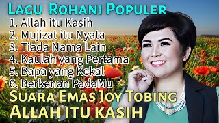 Allah itu Kasih  Joy Tobing Kompilasi Lagu Rohani 2024 [upl. by Rouvin317]