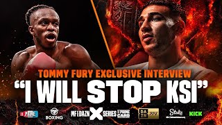 “KSI has no clue He’s getting OBLITERATED”  Tommy Fury is planning to knock KSI out in round one [upl. by Ayana]