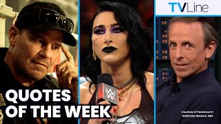 TV Quotes of the Week  SEAL Team WWE Raw Seth Meyers More [upl. by Allebasi930]