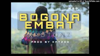 Bogona Embat  2024 KSP Music KrotonzProd by Katzoo [upl. by Atiroc346]