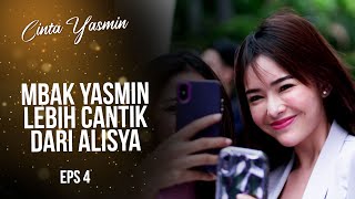 Yasmin Kebanjiran Penggemar Nih  CINTA YASMIN  EPS4 36 [upl. by Blasien]