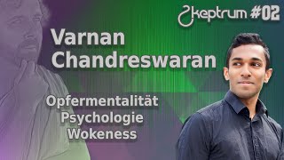 Psychologie und Opfermentalität mit Varnan  Skeptrum 02 [upl. by Atteloiv]