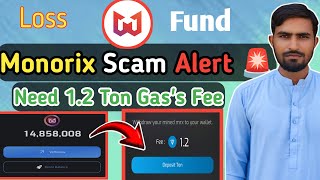 How To Withdraw Monorix Token Monorix Airdrop Scam Alert🚨 [upl. by Rod630]