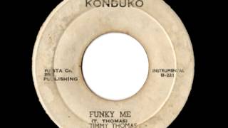 TIMMY THOMAS  Funky me 1972 Konduko [upl. by Hars]