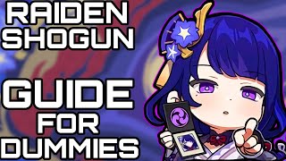 DUMMIES GUIDE TO RAIDEN SHOGUN  Genshin Impact Review [upl. by Inimak782]