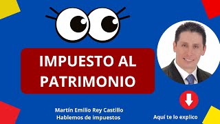 IMPUESTO AL PATRIMONIO AÑO 2023 SITUACIONES QUE SE ENCUENTRAN EN EL IMPUESTO AL PATRIMONIO [upl. by Noll632]