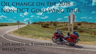 Honda Goldwing Tour NonDCT Oil Change 2018  explained in 3 minutes with specs [upl. by Lamberto]