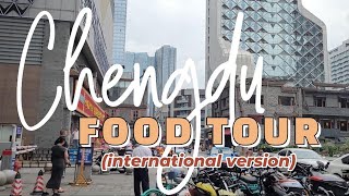 LIFE IN CHINA  Chengdu International Food Tour [upl. by Aleira]