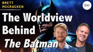 The Batman A Theological and Cultural Review with Brett McCracken [upl. by Cullin]