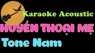 HUYỀN THOẠI MẸ Karaoke Tone Nam Nhạc Sỹ Trịnh Công Sơn [upl. by Ayotahs374]