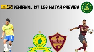 Mamelodi Sundowns vs Stellenbosch FC  MTN8 Semifinal 1st Leg  Match Preview [upl. by Ring679]