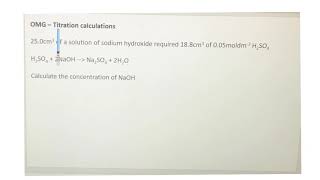 AS Chemistry OMG  Titration calculations [upl. by Yarezed638]