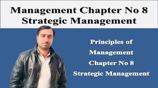 Management Chapter 8  Strategic Management [upl. by Edahsalof]