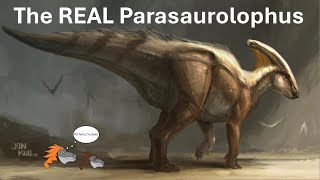 The REAL Parasaurolophus [upl. by Tarsus95]