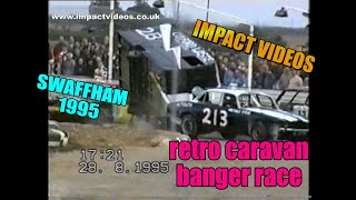 Swaffham Raceway Caravan Banger Race 1995 Impact Videos [upl. by Jutta]