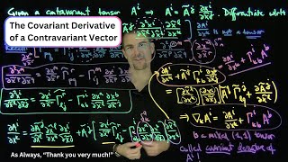 The Covariant Derivative of a Contravariant Vector [upl. by Glover]