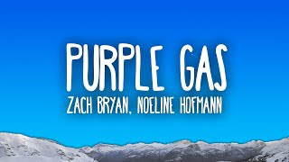 Zach Bryan amp Noeline Hofmann  Purple Gas [upl. by Lorou51]