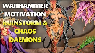 WARHAMMER MOTIVATION RUINSTORM amp CHAOS DAEMONS [upl. by Conn]