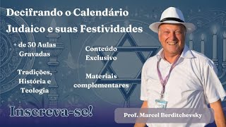 Decifrando o Calendário Judaico e suas Festividades [upl. by Ardnuhsed]