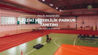 Polis Akademisi Fiziki Yeterlilik Parkuru [upl. by Luci528]