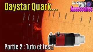 Test et astuces Daystar Quark Chromosphère Soleil Halpha [upl. by Tarra]