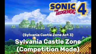 Sonic 4 OST  Sylvania Castle Zone Competition Mode V3 [upl. by Autumn]