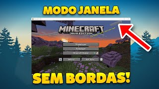 COMO JOGAR MINECRAFT EM MODO JANELA SEM BORDAS Borderless [upl. by Einafit903]